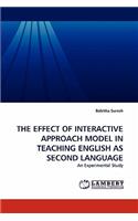 The Effect of Interactive Approach Model in Teaching English as Second Language
