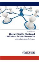 Hierarchically Clustered Wireless Sensor Networks