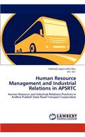 Human Resource Management and Industrial Relations in APSRTC