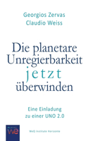 planetare Unregierbarkeit jetzt überwinden
