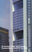 Norman Foster: Commerzbank, Frankfurt Am Main (Opus 21)