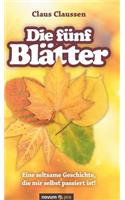 Die fünf Blätter