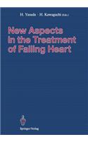 New Aspects in the Treatment of Failing Heart