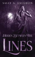 Hidden Between The Lines: A 19th Century Historical Romance