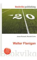 Walter Flanigan
