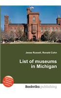 List of Museums in Michigan