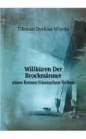 Willküren Der Brockmänner Eines Frenen Friesischen Volkes