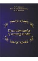 Electrodynamics of Moving Media