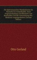 Die Spatromanischen Wandmalereien Im Hessenhof Zu Schmalkalden: Nach Originalaufnahmen Veroffentlicht Und Beschrieben Und Mit Unterstutzung Des . Medizinal-Angelegenheiten (German Edition)