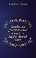 Guia o estado general de la real hacienda de Espana  (Spanish Edition)