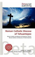 Roman Catholic Diocese of Tehuantepec: (English)