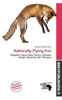 Admiralty Flying Fox: (English)