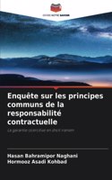 Enquête sur les principes communs de la responsabilité contractuelle