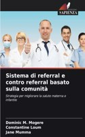 Sistema di referral e contro referral basato sulla comunità