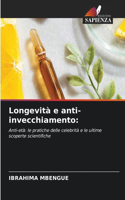 Longevità e anti-invecchiamento