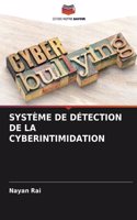 Système de Détection de la Cyberintimidation
