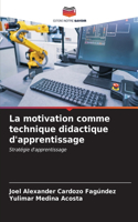 motivation comme technique didactique d'apprentissage