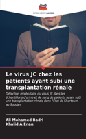 virus JC chez les patients ayant subi une transplantation rénale