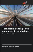 Tecnologie senza pilota e concetti in evoluzione