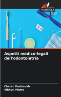 Aspetti medico-legali dell'odontoiatria