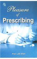 Pleasure of Prescribing