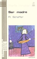 Ser Madre