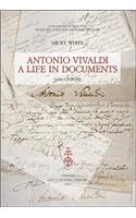 Antonio Vivaldi: A Life in Documents