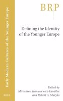 Defining the Identity of the Younger Europe