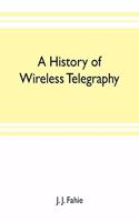 history of wireless telegraphy