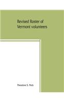 Revised roster of Vermont volunteers and lists of Vermonters who served in the army and navy of the United States during the war of the rebellion, 1861-66