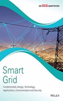Smart Grid, An Indian Adaptation: Fundamentals, Design, Technology, Applications, Communication and Security