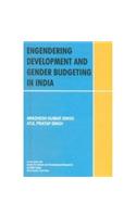 ENGENDERING DEVELOPMENT AND GENDER BUDGETING IN INDIA
