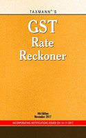 GST Rate Reckoner (Incorporating Notifications Issued on 14-11-2017)