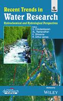 Recent Trends in Water Research: Hydrochemical and Hydrological Perspectives