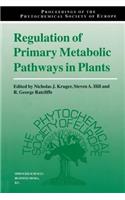 Regulation of Primary Metabolic Pathways in Plants