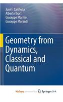 Geometry from Dynamics, Classical and Quantum