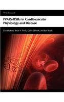 Ppars/Rxrs in Cardiovascular Physiology and Disease