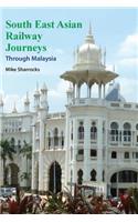 South East Asian Railway Journeys