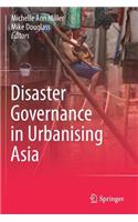 Disaster Governance in Urbanising Asia