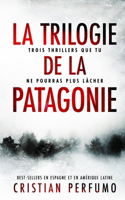 trilogie de la Patagonie