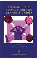 Changing Trends in Mental Health Care and Research in Ghana