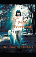 The NYC Werewolf Tales, Book One