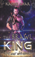 Eryn, King of the Brawl