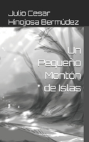 Un Pequeño Montón de Islas