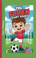 PHIL FODEN STORY Book