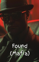 Found (Mafia)