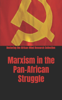 Marxism in the Pan-African Struggle