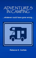 Adventures in Camping