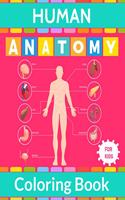 Human Anatomy Coloring Book For Kids: Human Body Anatomy Coloring Activity Book For Children & Teens or Medical Student to Learn About Human body part - Perfect Biology Book for Boys & G