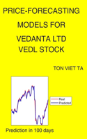 Price-Forecasting Models for Vedanta Ltd VEDL Stock